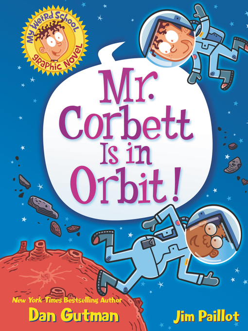 Title details for Mr. Corbett Is in Orbit! by Dan Gutman - Wait list